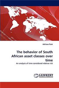 Behavior of South African Asset Classes Over Time