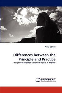 Differences between the Principle and Practice