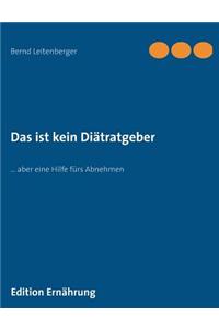 Das Ist Kein Diatratgeber