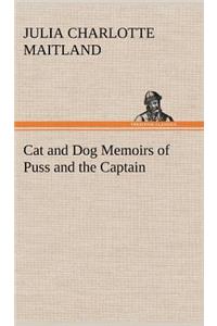 Cat and Dog Memoirs of Puss and the Captain