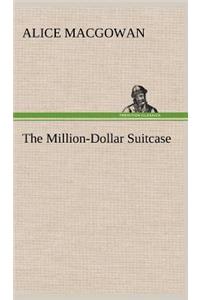 Million-Dollar Suitcase