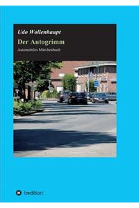 Der Autogrimm