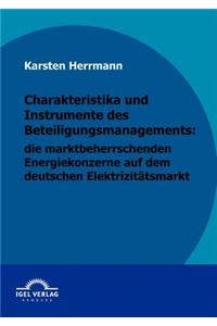 Charakteristika und Instrumente des Beteiligungsmanagements