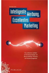 Intelligente Werbung, Exzellentes Marketing