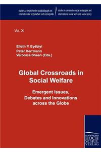 Global Crossroads in Social Welfare