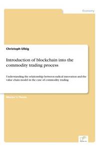 Introduction of blockchain into the commodity trading process