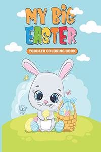 My Big Easter - Toddler Coloring Book