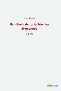 Handbuch der griechischen Etymologie: 2. Band