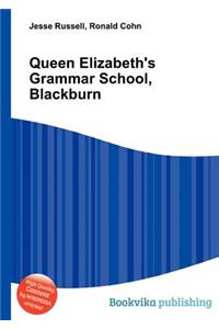Queen Elizabeth's Grammar School, Blackburn