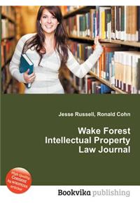 Wake Forest Intellectual Property Law Journal