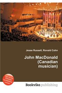 John MacDonald (Canadian Musician)