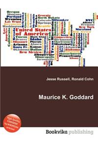 Maurice K. Goddard