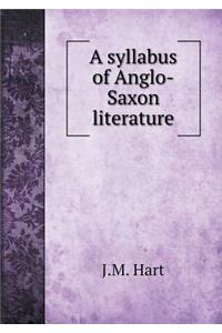 A Syllabus of Anglo-Saxon Literature