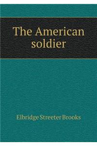 The American Soldier