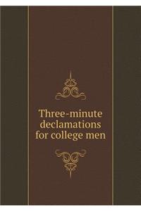 Three-minute declamations for college men