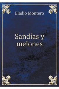 Sandías Y Melones