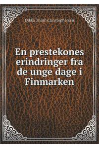 En Prestekones Erindringer Fra de Unge Dage I Finmarken