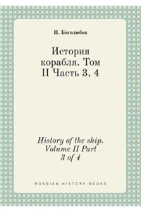 History of the Ship. Volume II Part 3 of 4