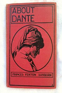 About Dante and His beloved Florence