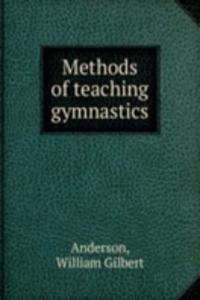 METHODS OF TEACHING GYMNASTICS