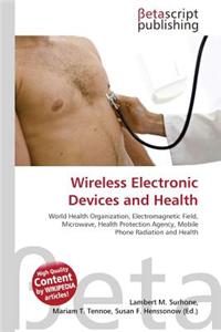 Wireless Electronic Devices and Health