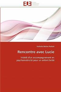Rencontre Avec Lucie