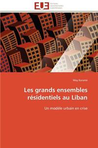 Les Grands Ensembles Résidentiels Au Liban
