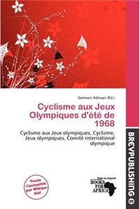 Cyclisme Aux Jeux Olympiques D' T de 1968