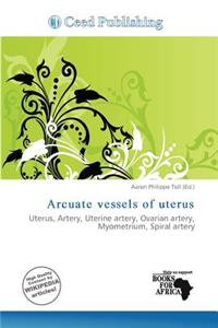Arcuate Vessels of Uterus