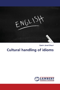 Cultural handling of idioms
