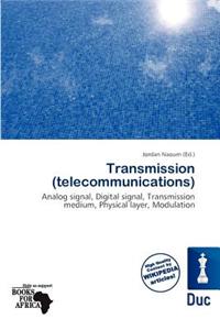 Transmission (Telecommunications)