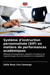 Système d'instruction personnalisée (SIP) en matière de performances académiques
