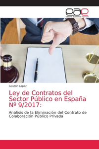 Ley de Contratos del Sector Público en España N° 9/2017