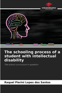 schooling process of a student with intellectual disability