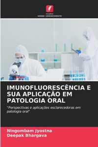 Imunofluorescência E Sua Aplicação Em Patologia Oral