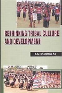 Rethinking Tribal Culture And Development