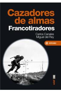 Cazadores de Almas: Francotiradores