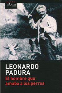 El hombre que amaba a los perros