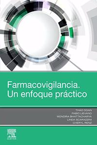 Farmacovigilancia. Un enfoque practico