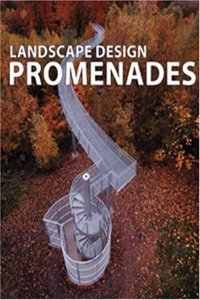 Landscape Design: Promenades
