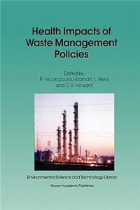 Health Impacts of Waste Management Policies