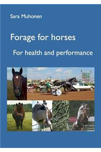 Forage for horses