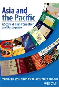 Asia and the Pacific: A Story of Transformation and Resurgence