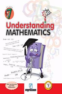 Understanding Mathematics â€“ 7
