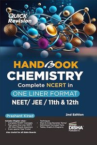 HandBook Chemistry - Complete NCERT in One Liner Format for NEET/ JEE/ 11th & 12th - 2nd Edition | Engineering, Medical, CBSE Class XI & XII |