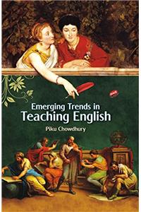 Emerging Trends in Teaching English