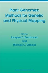Plant Genomes: Methods for Genetic and Physical Mapping