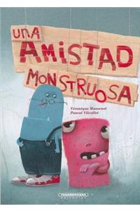 Una Amistad Monstruosa