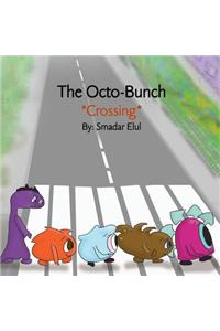 Octo-Bunch *Crossing*