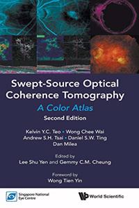 Swept-Source Optical Coherence Tomography: A Color Atlas (Second Edition)